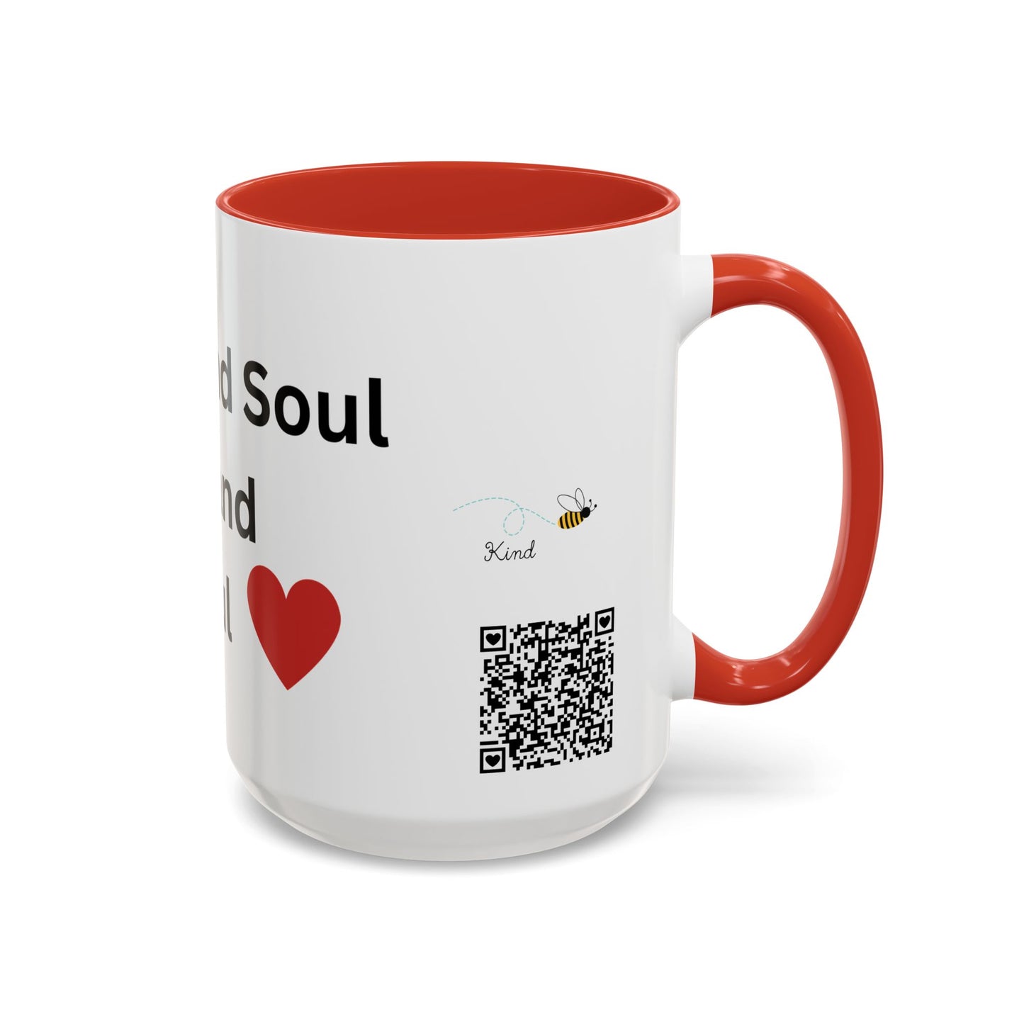 Bee Kind - Your Heart and Soul are rare and beautiful - Accent Coffee Mug (11, 15oz)