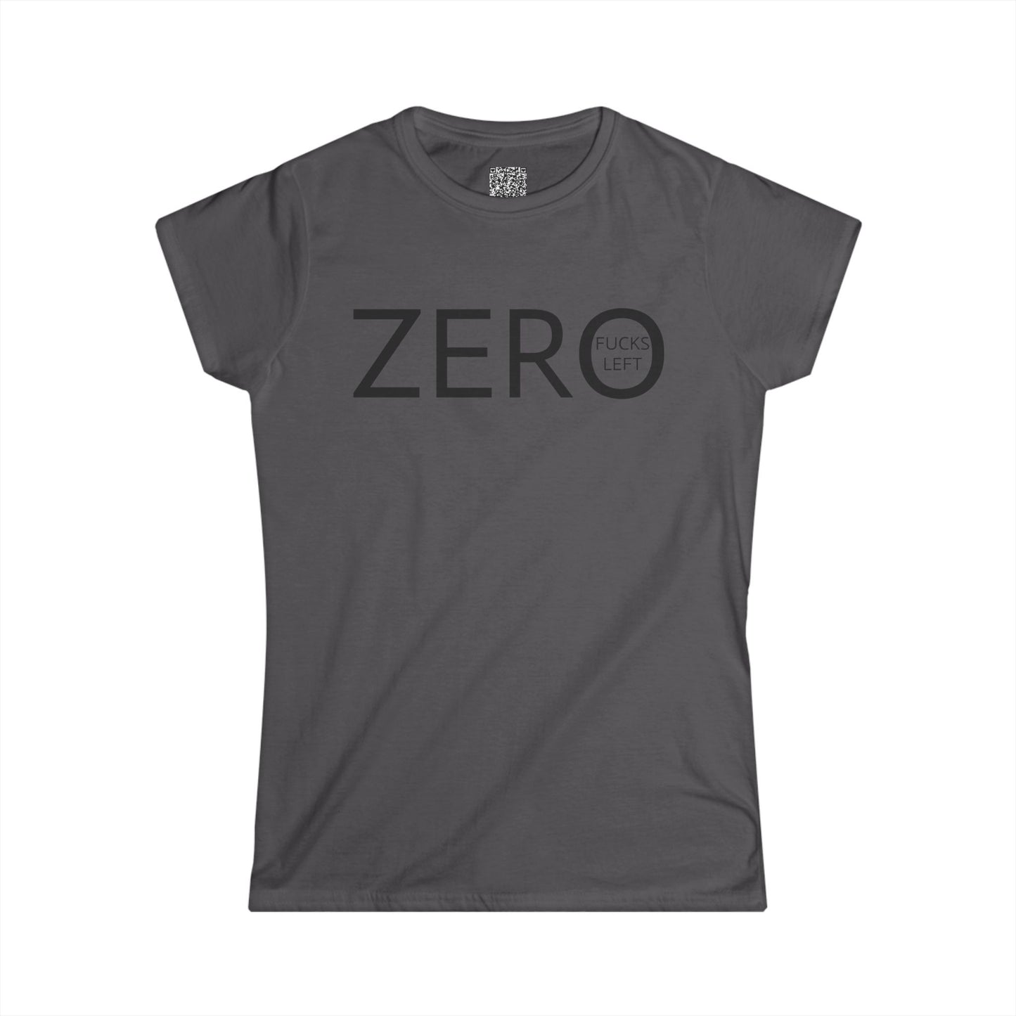 ZERO FUCKS LEFT-Women's Softstyle Tee