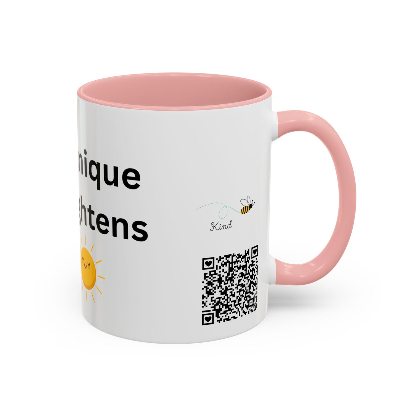 Bee Kind - You have a unique light that brightens the world - Accent Coffee Mug (11, 15oz)