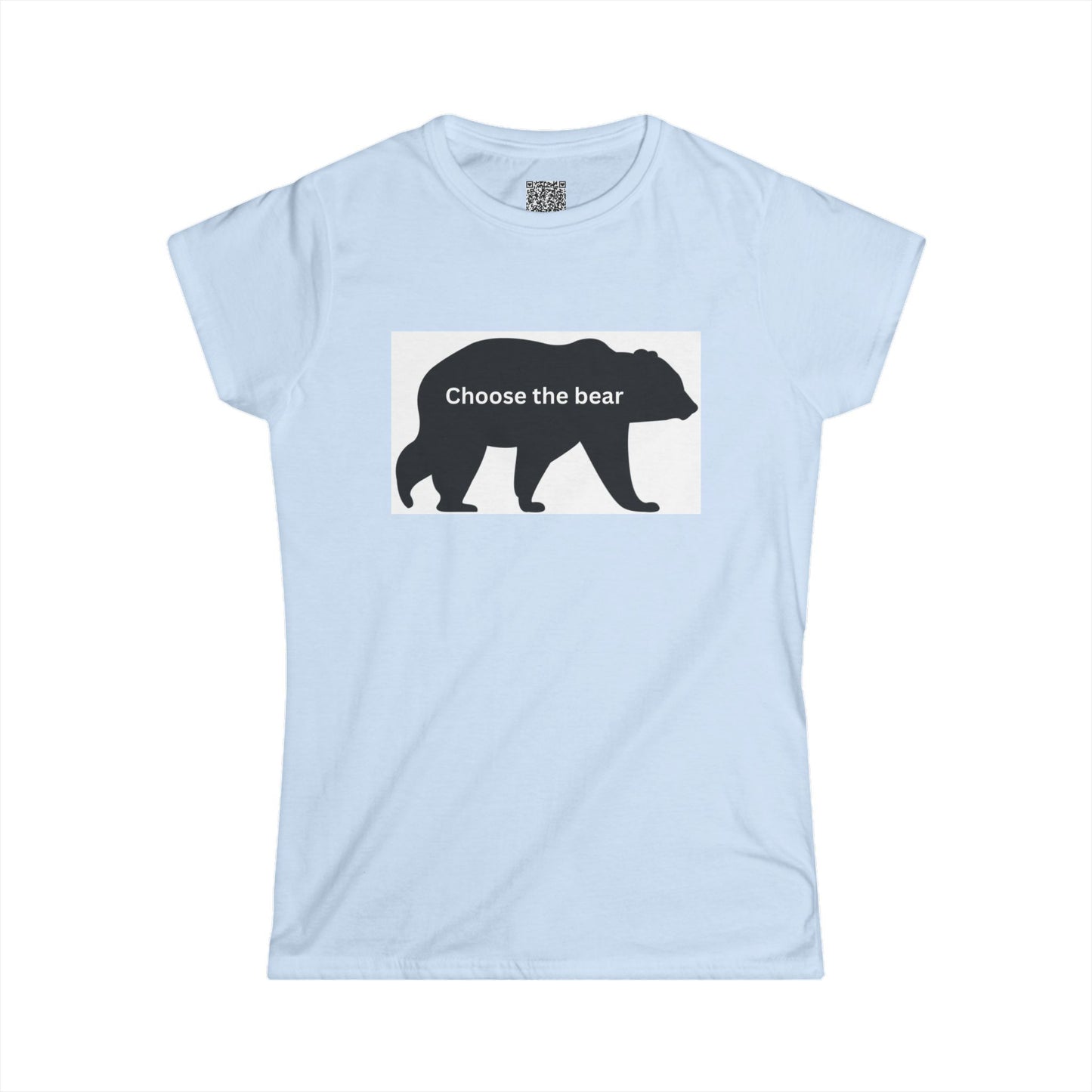 Bear- Choose the bear - Women's Softstyle Tee