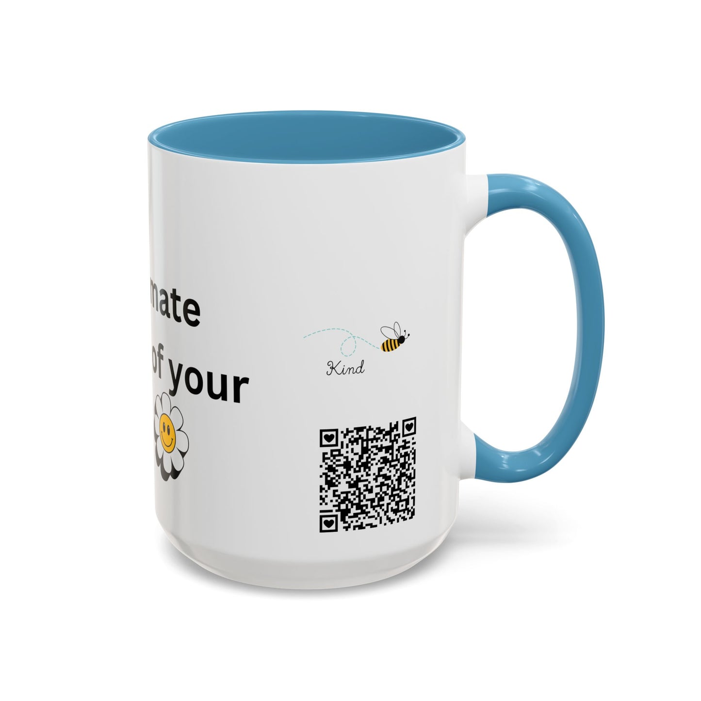 Bee Kind - Never underestimate the impact of your smile  - Accent Coffee Mug (11, 15oz)