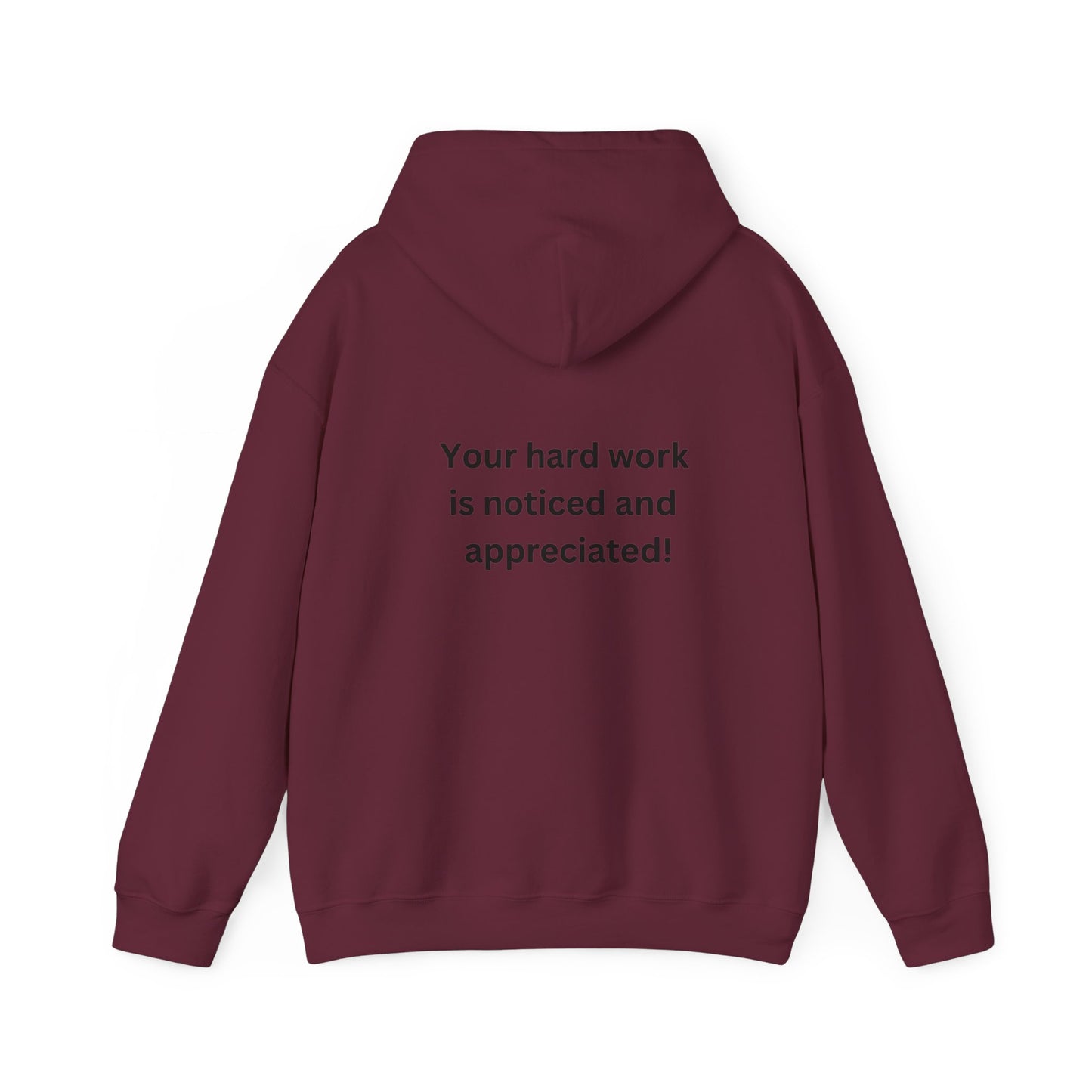 Bee Kind -(Back) Your hard work is noticed and appreciated - Unisex Heavy Blend™ Hooded Sweatshirt