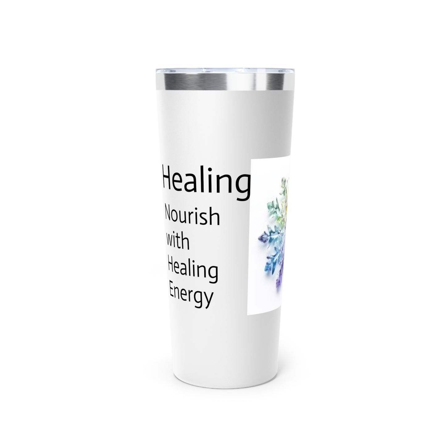 Healing- Nourish with healing energy - Copper Vacuum Insulated Tumbler, 22oz