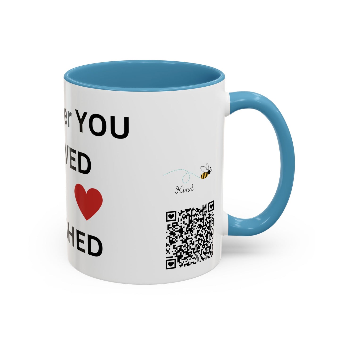 Bee Kind - Remember you are loved and cherished - Accent Coffee Mug (11, 15oz)