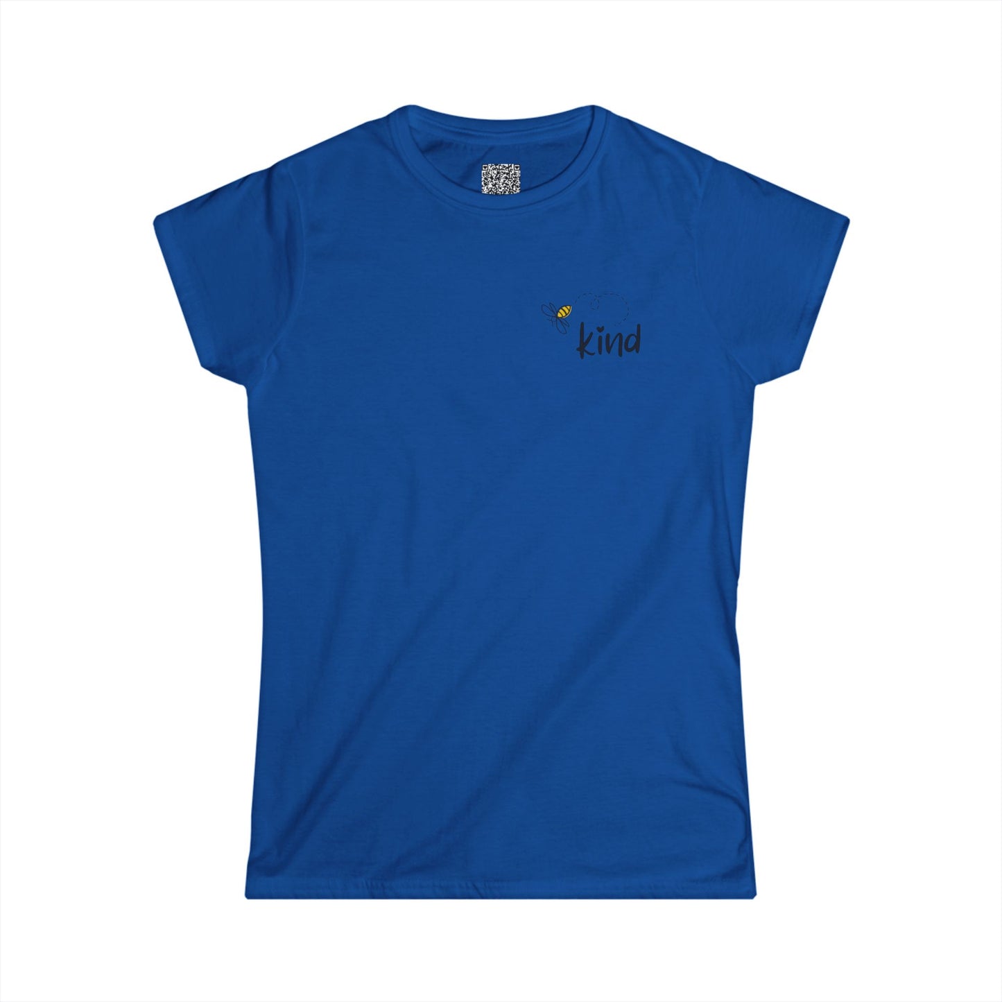 Bee Kind (Back) Your courage today could inspire other's tomorrow - Women's Softstyle Tee