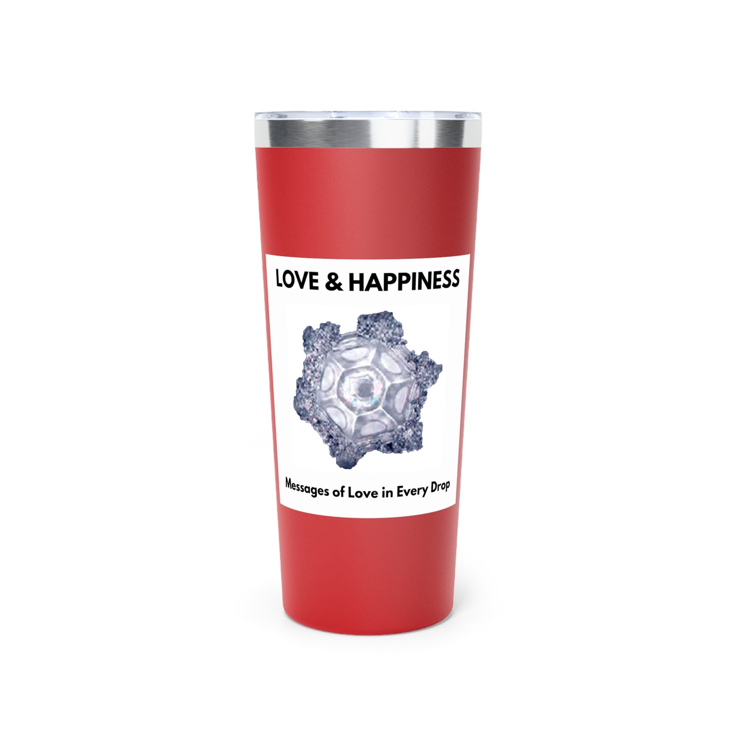 Love & Happiness - Water Crystal -  clear - Copper Vacuum Insulated Tumbler, 22oz