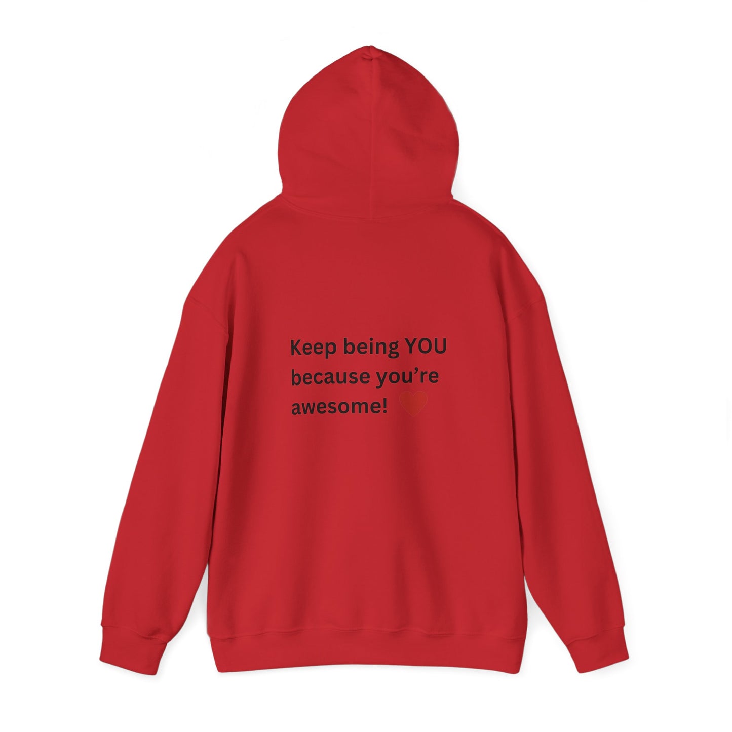 Bee Kind - (Back)-Keep Being You, because you're awesome! - Unisex Heavy Blend™ Hooded Sweatshirt