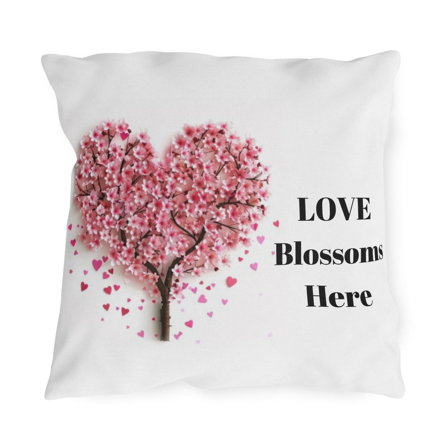 Love Blossoms Here - Outdoor Pillows