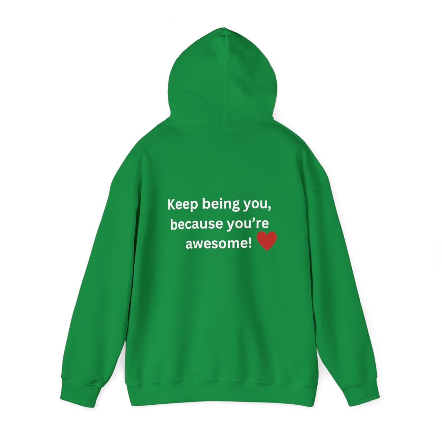 Bee Kind - (Back)-Keep Being You, because you're awesome! - Unisex Heavy Blend™ Hooded Sweatshirt