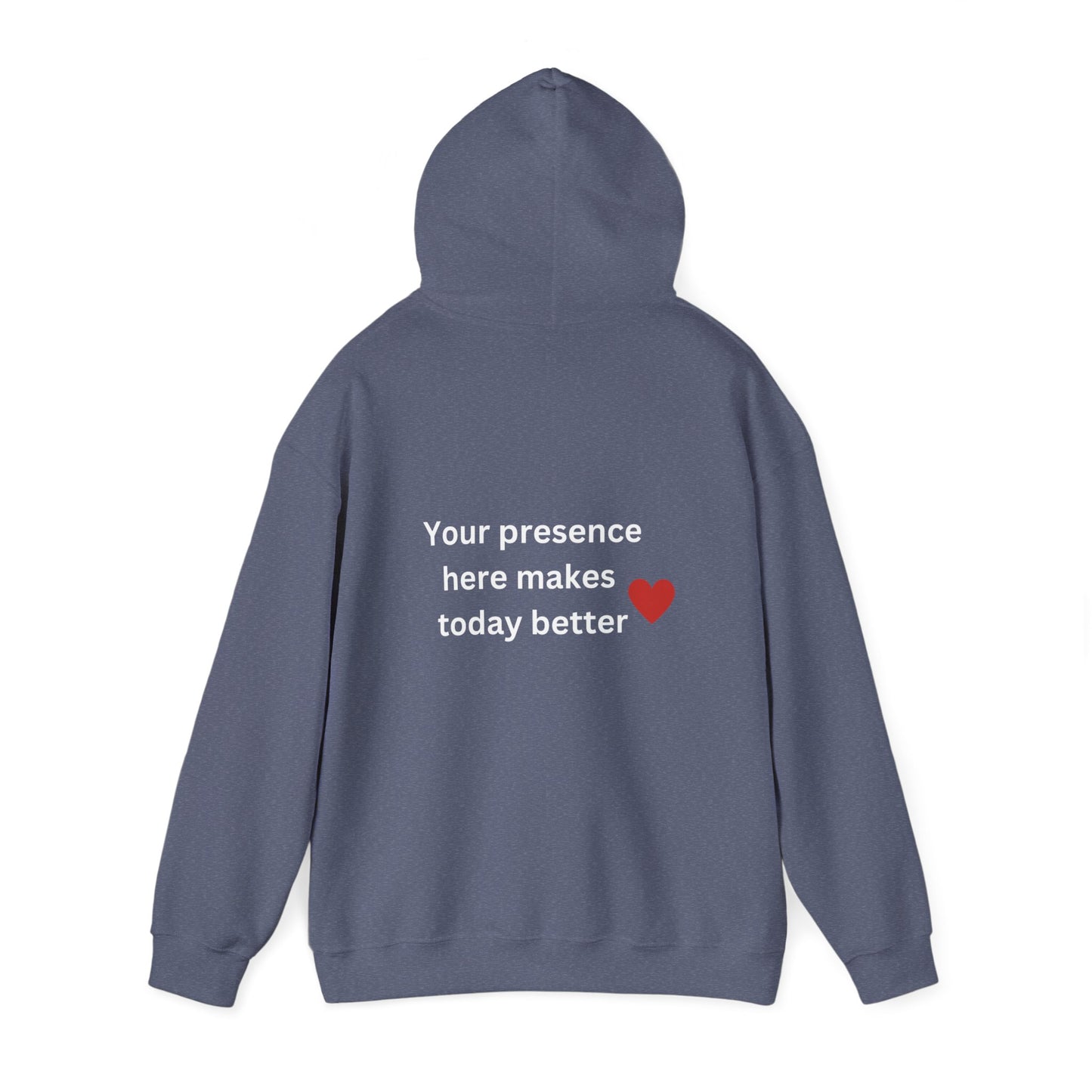 Bee Kind- (Back) Your presence here makes today better - Unisex Heavy Blend™ Hooded Sweatshirt