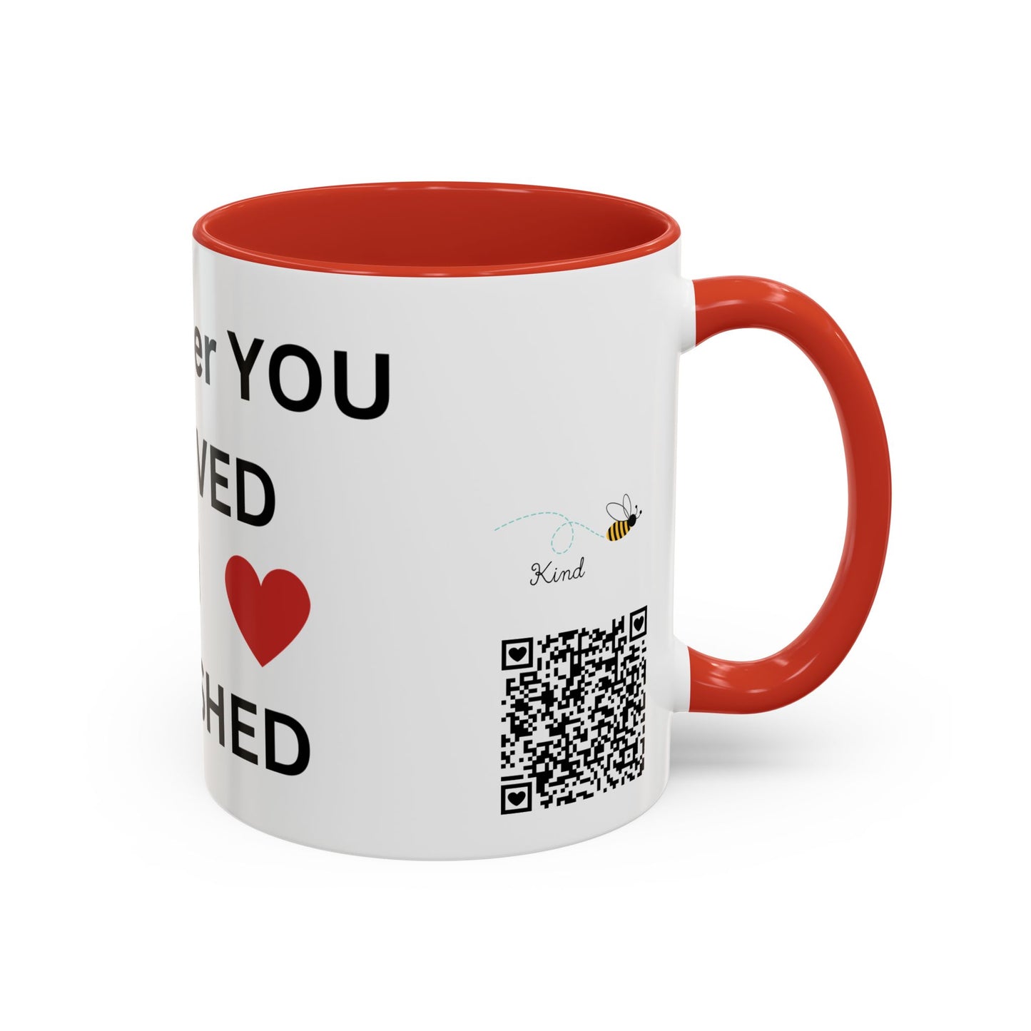 Bee Kind - Remember you are loved and cherished - Accent Coffee Mug (11, 15oz)