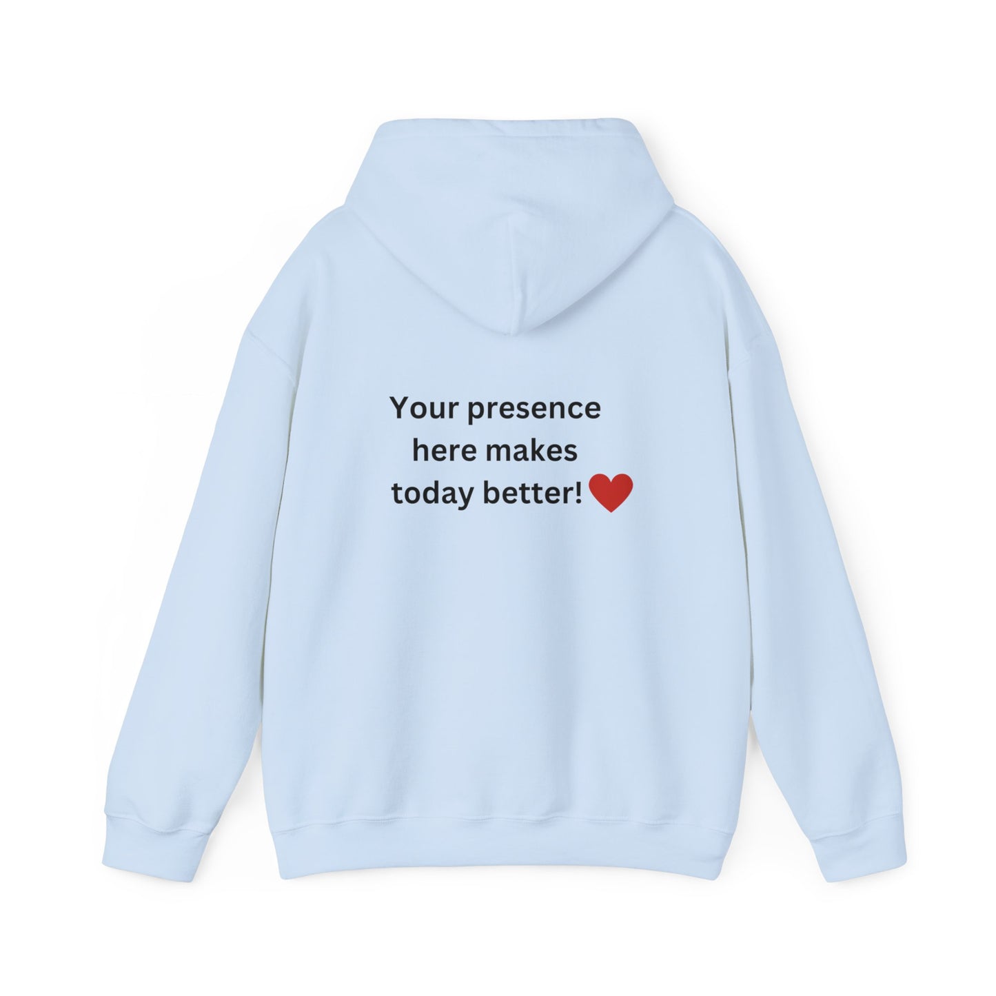 Bee Kind- (Back) Your presence here makes today better - Unisex Heavy Blend™ Hooded Sweatshirt