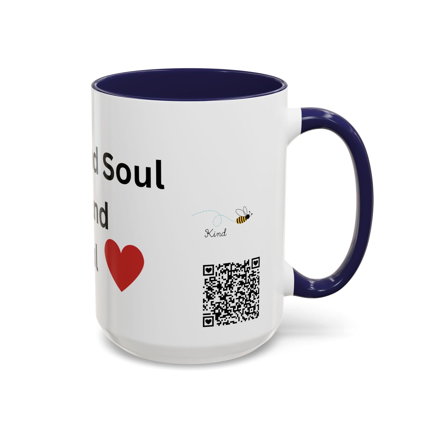 Bee Kind - Your Heart and Soul are rare and beautiful - Accent Coffee Mug (11, 15oz)