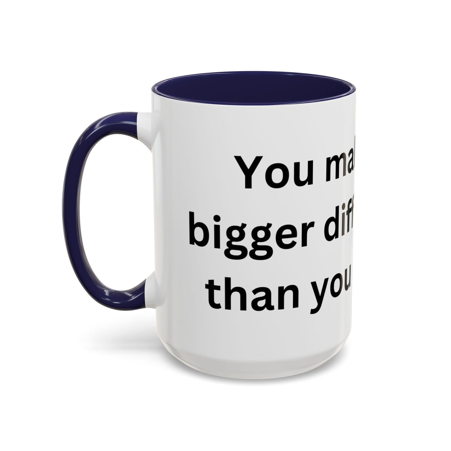 Bee Kind - You make a bigger difference than you realize - Accent Coffee Mug (11, 15oz)