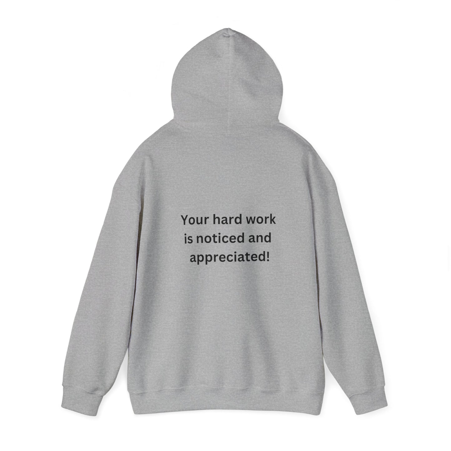 Bee Kind -(Back) Your hard work is noticed and appreciated - Unisex Heavy Blend™ Hooded Sweatshirt