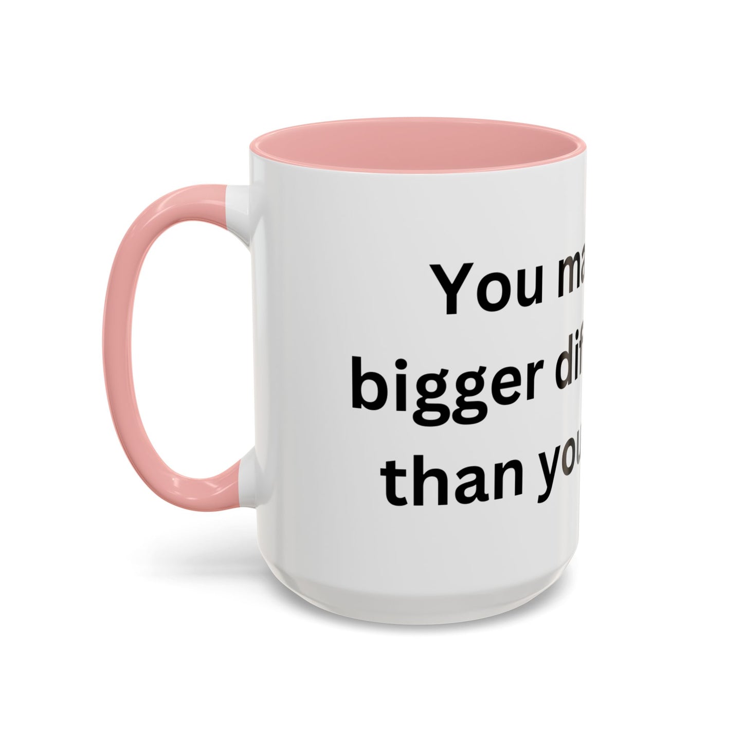 Bee Kind - You make a bigger difference than you realize - Accent Coffee Mug (11, 15oz)