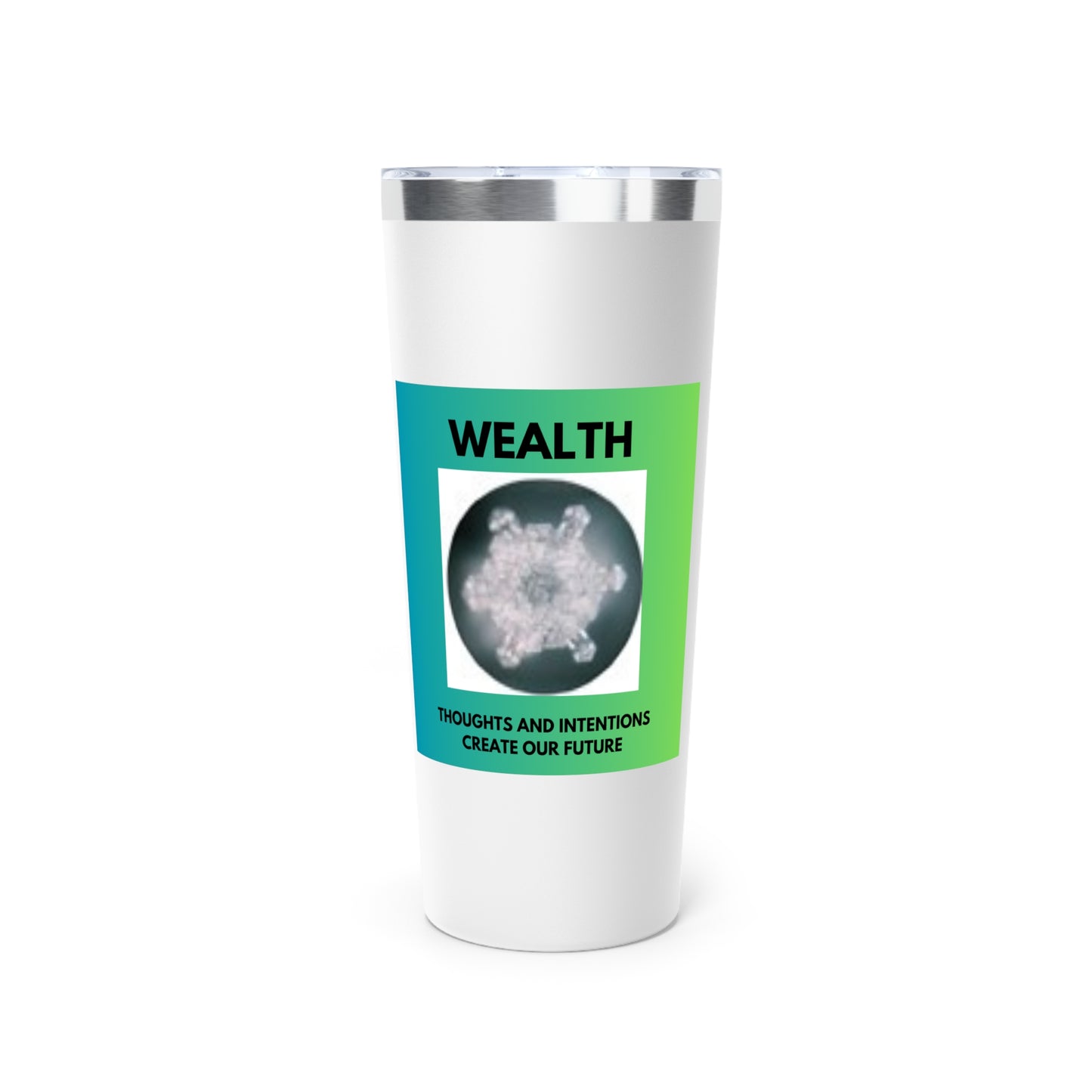 Wealth - Water Crystal - Copper Vacuum Insulated Tumbler, 22oz