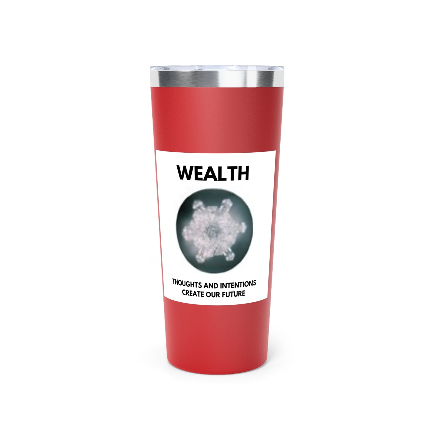 Wealth - Water Crystal - clear- Copper Vacuum Insulated Tumbler, 22oz