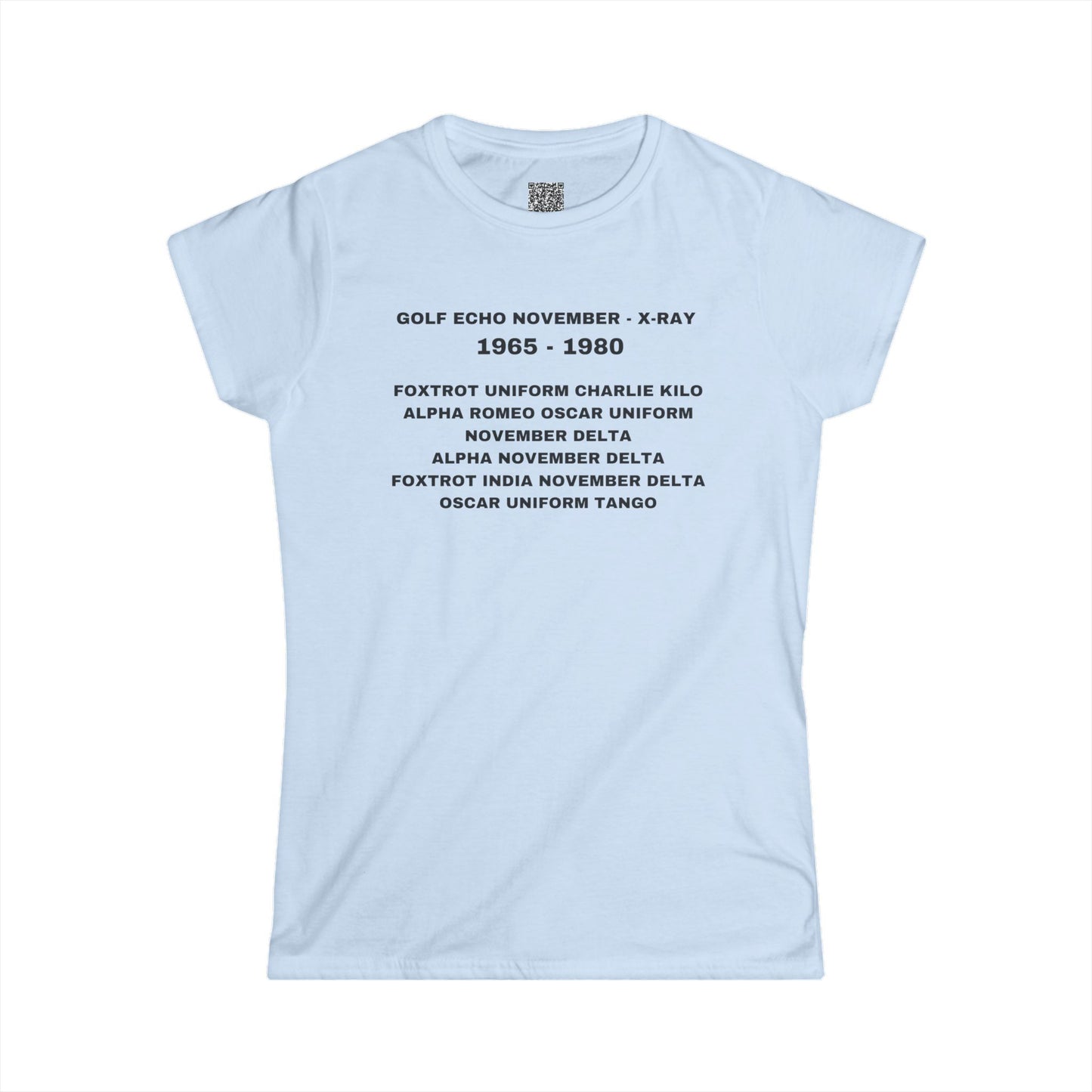 FUCK AROUND AND FIND OUT - NATO-  Women's Softstyle Tee