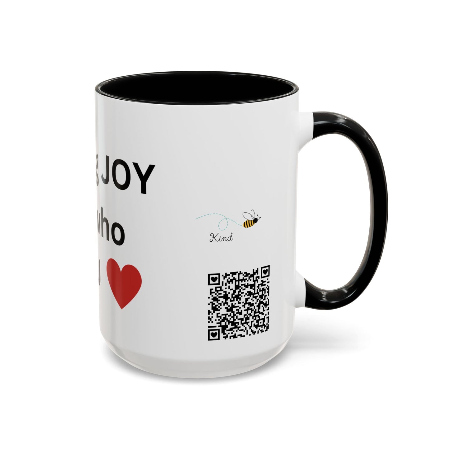 Bee Kind - You bring joy to those that know you - Accent Coffee Mug (11, 15oz)