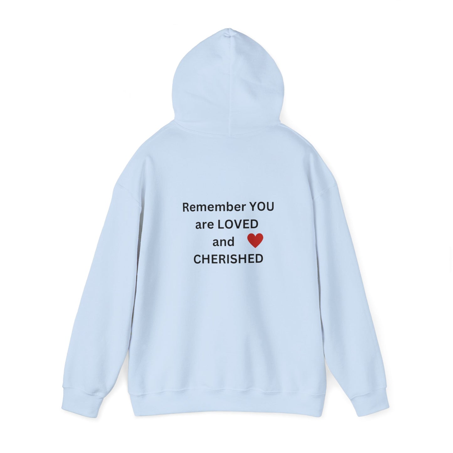 Bee Kind (Back) Remember You are LOVED and CHERISHED - Unisex Heavy Blend™ Hooded Sweatshirt