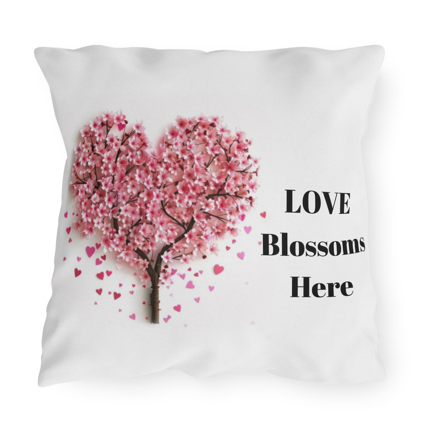 Love Blossoms Here - Outdoor Pillows