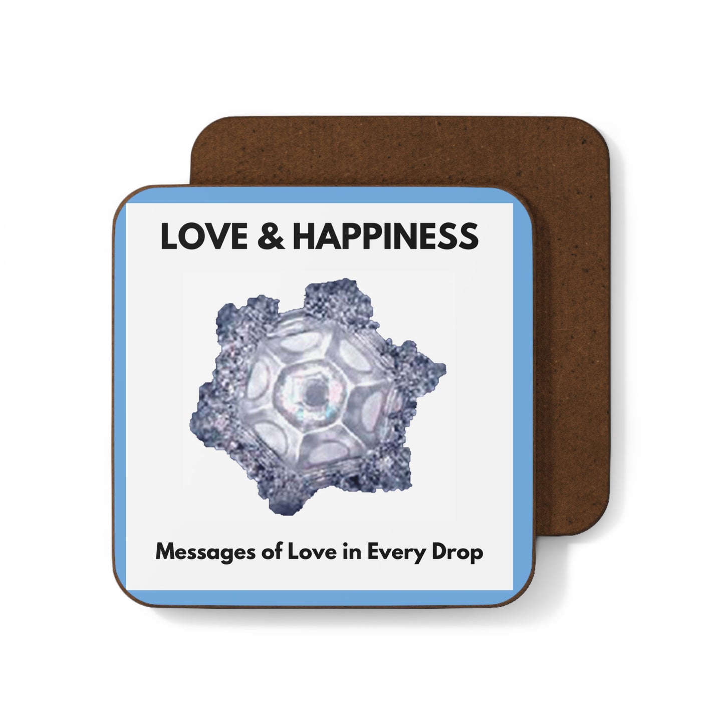 Love & happiness - Water Crystal - Hardboard Back Coaster