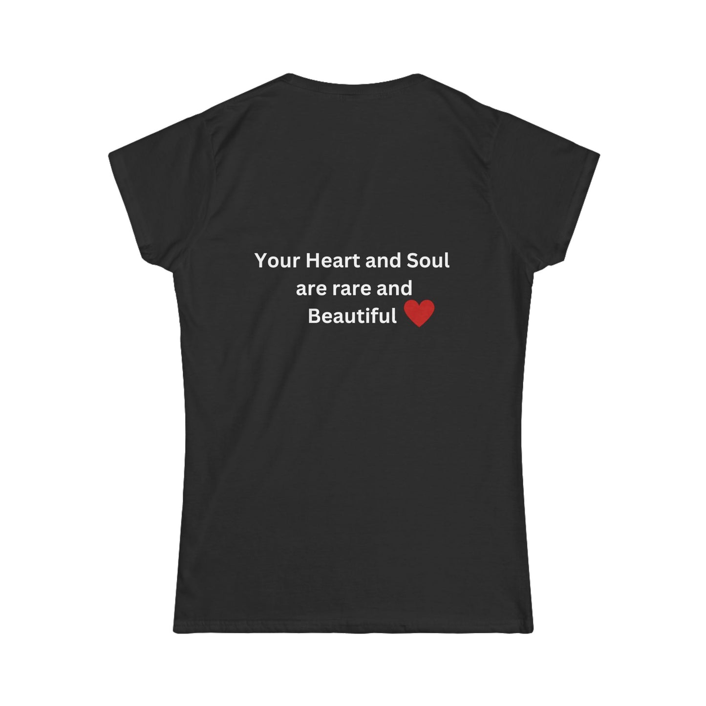 Bee Kind (Back) Your heart and soul are rare and beautiful - Women's Softstyle Tee