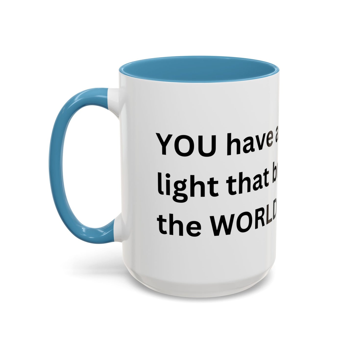 Bee Kind - You have a unique light that brightens the world - Accent Coffee Mug (11, 15oz)