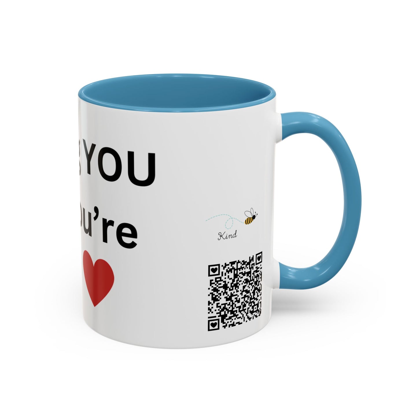 Bee Kind - Keep being you because you're awesome - Accent Coffee Mug (11, 15oz)