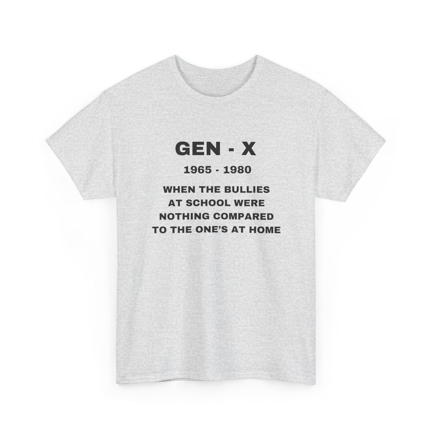 GEN-X-WHEN THE BULLIES AT SCHOOL WERE NOTHING COMPARED TO THE ONES AT HOME