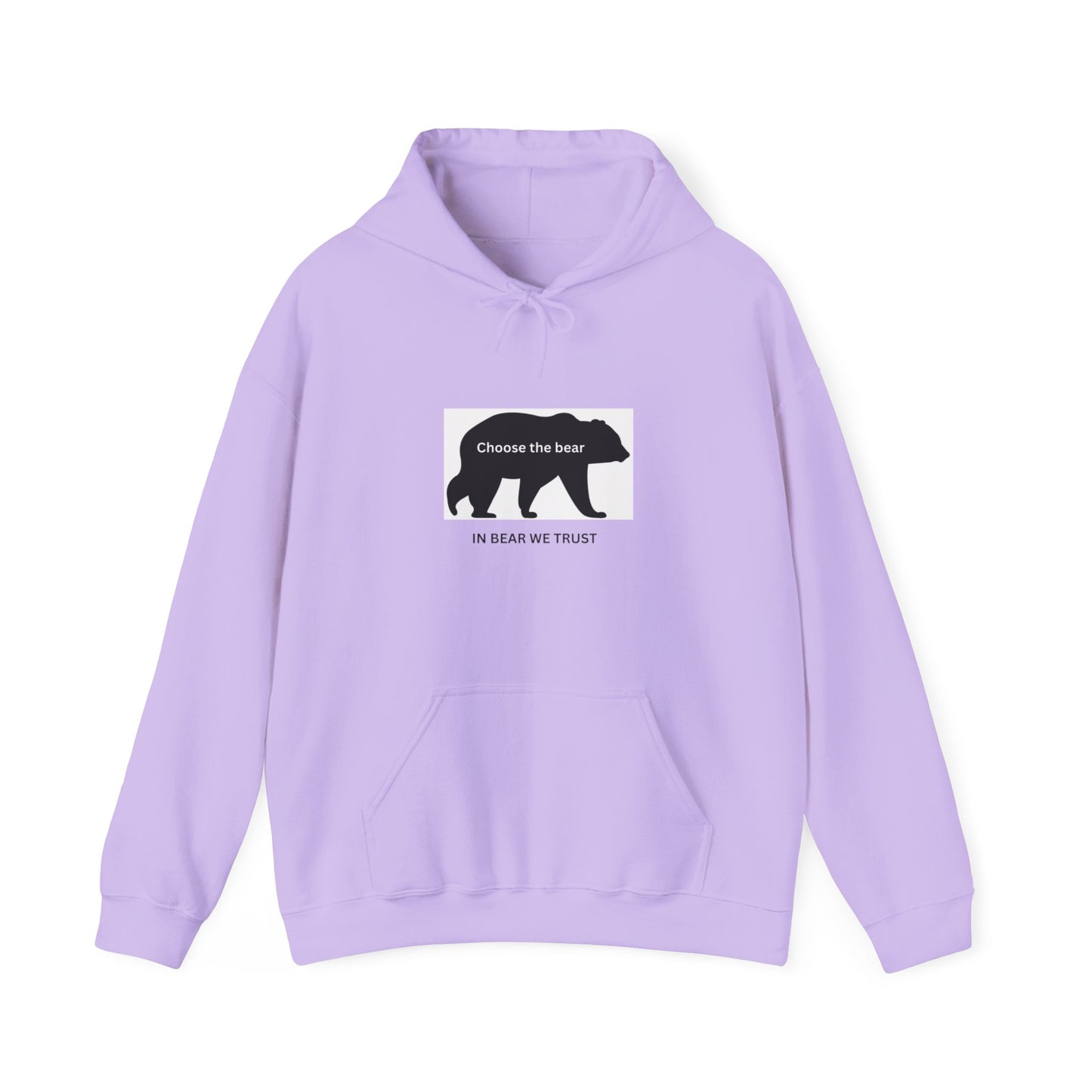 Bear- In bear we trust- Hooded Sweatshirt