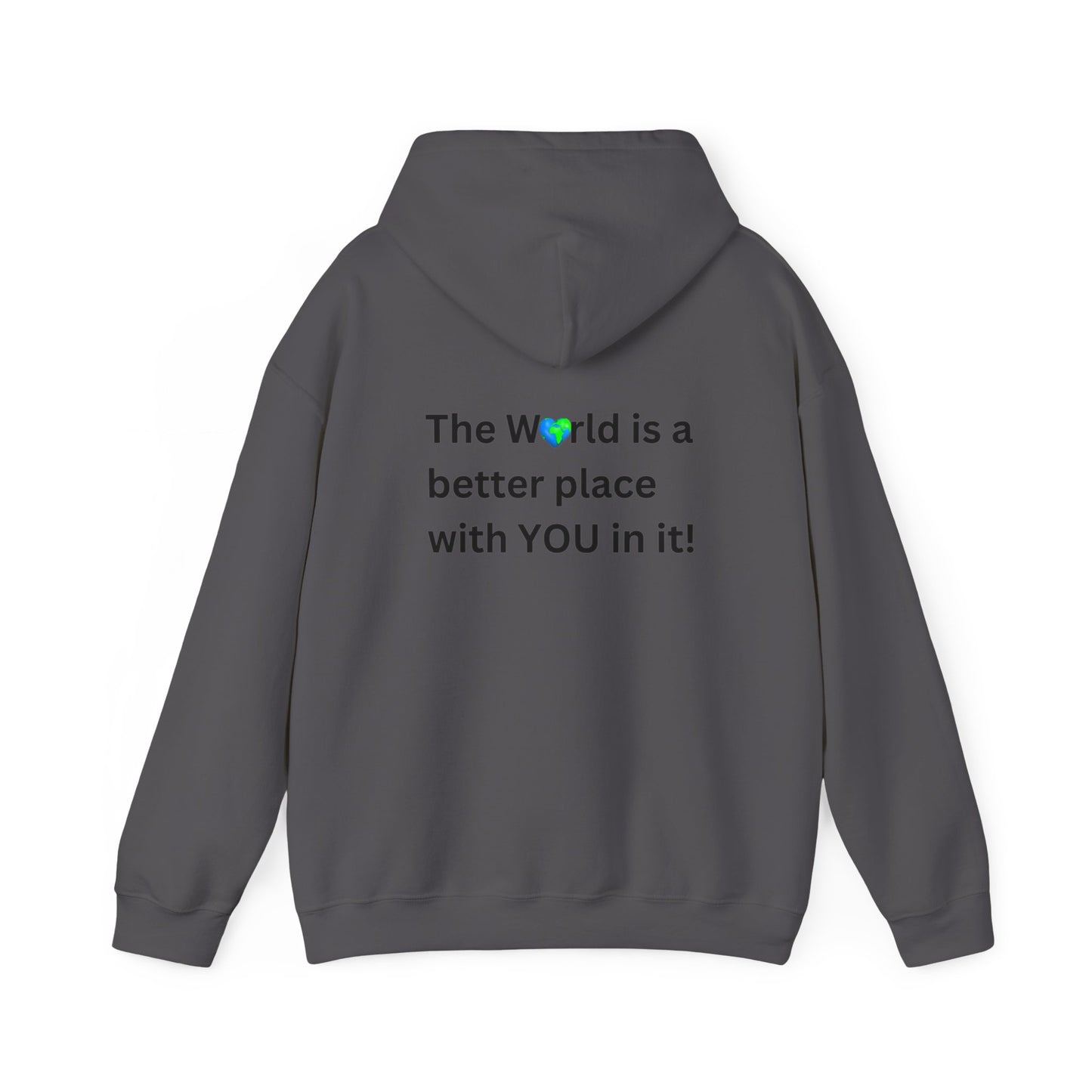 Bee Kind (Back) The world is a better place with you in it - Unisex Heavy Blend™ Hooded Sweatshirt