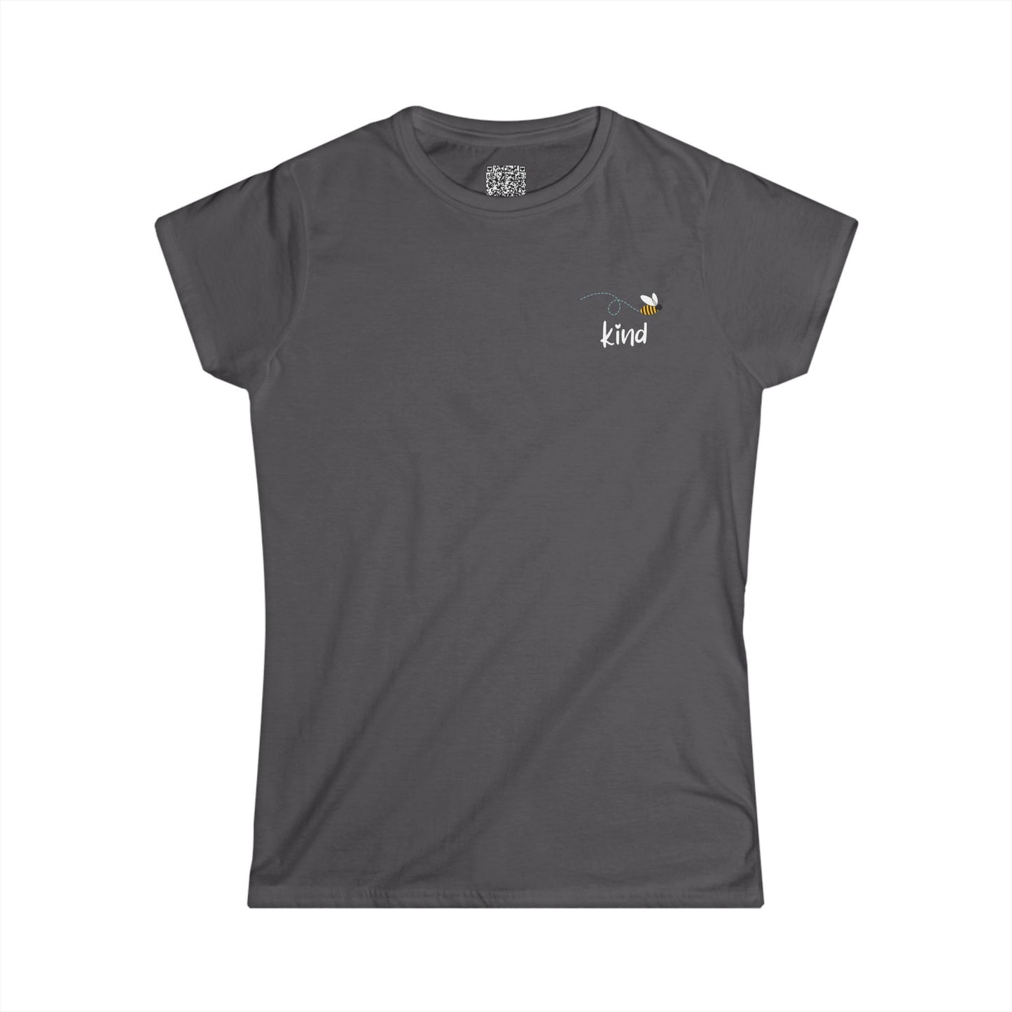 Bee Kind (Back) You are capable of achieving great things - Women's Softstyle Tee