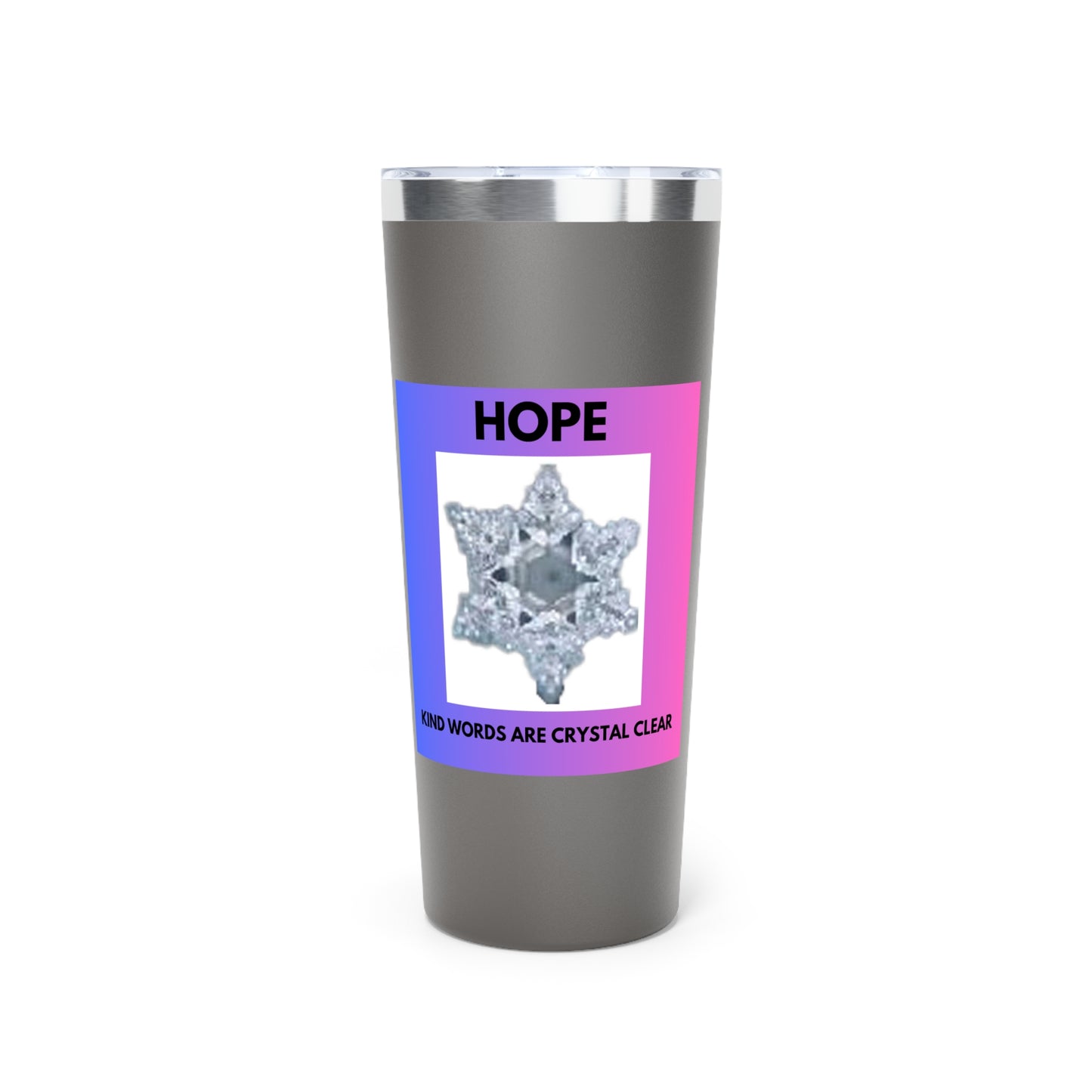 Hope - Water Crystal - Copper Vacuum Insulated Tumbler, 22oz