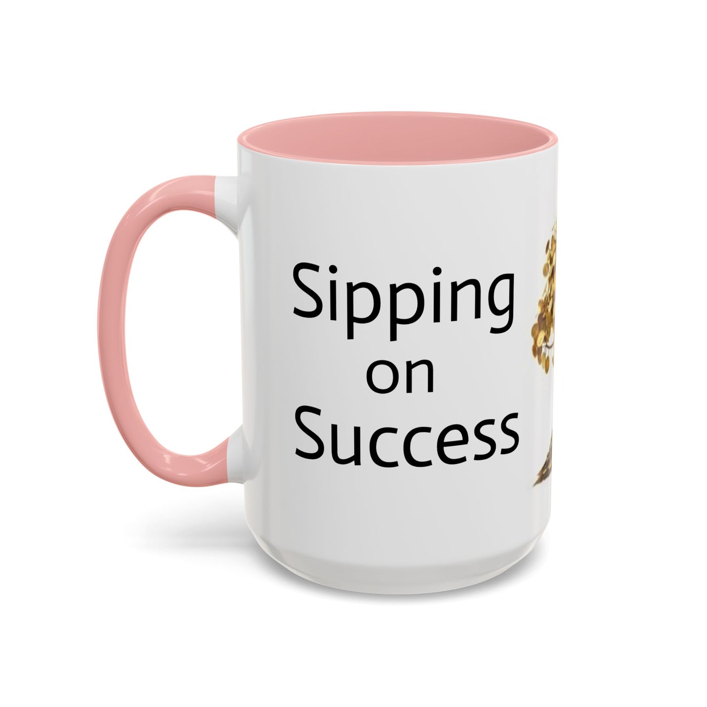 Sipping on Success (money tree) - Accent Coffee Mug (11, 15oz)