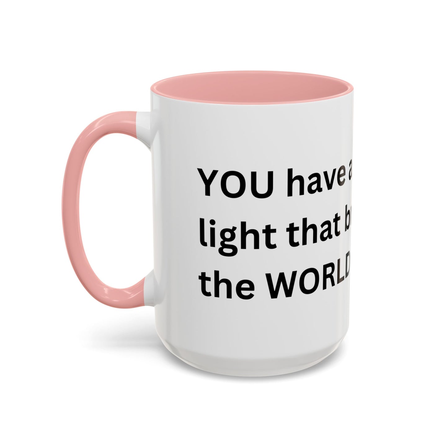 Bee Kind - You have a unique light that brightens the world - Accent Coffee Mug (11, 15oz)