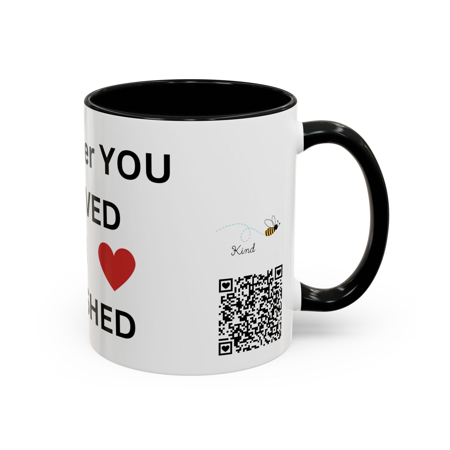 Bee Kind - Remember you are loved and cherished - Accent Coffee Mug (11, 15oz)