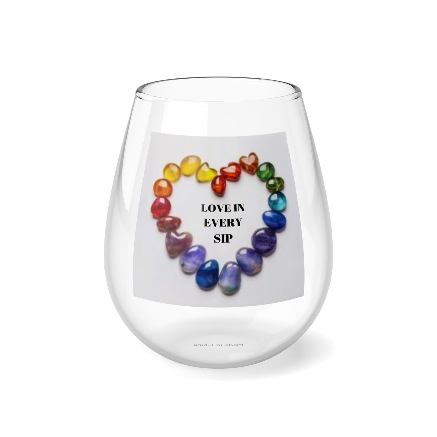 Love in every sip - Stemless Wine Glass, 11.75oz