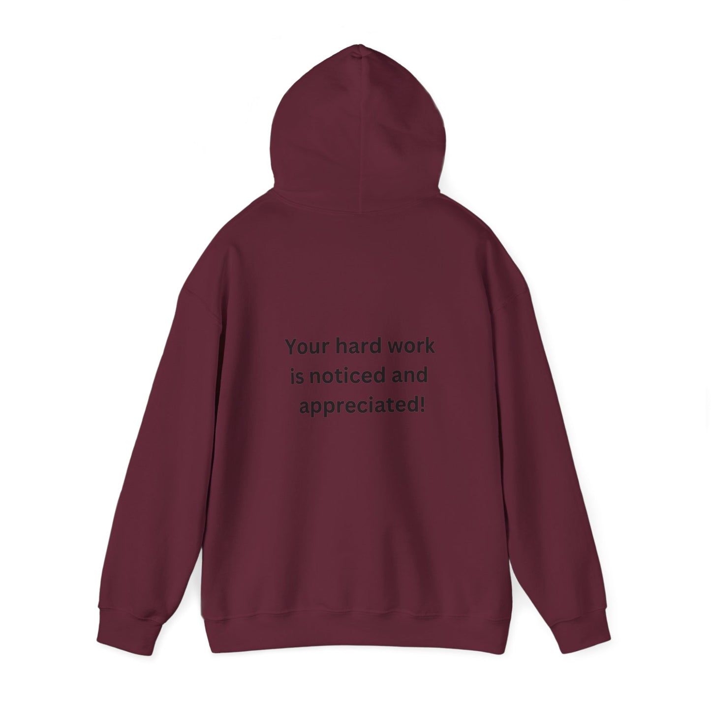 Bee Kind -(Back) Your hard work is noticed and appreciated - Unisex Heavy Blend™ Hooded Sweatshirt