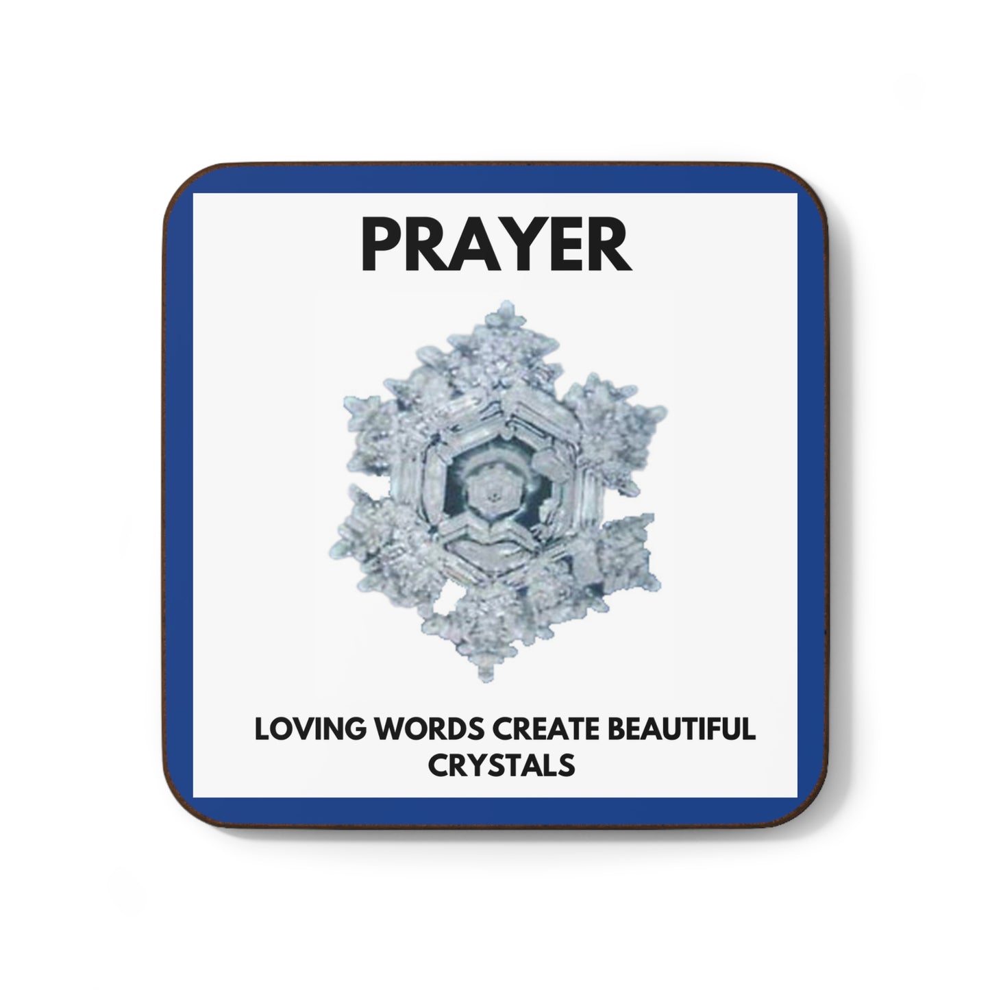 Prayer- Water Crystals - Hardboard Back Coaster