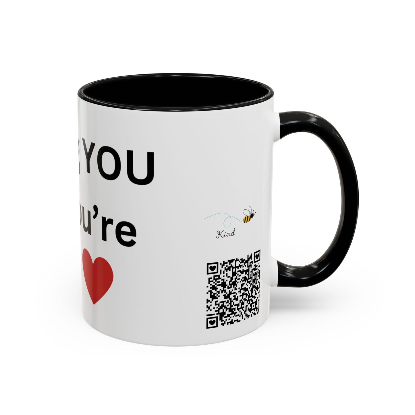 Bee Kind - Keep being you because you're awesome - Accent Coffee Mug (11, 15oz)