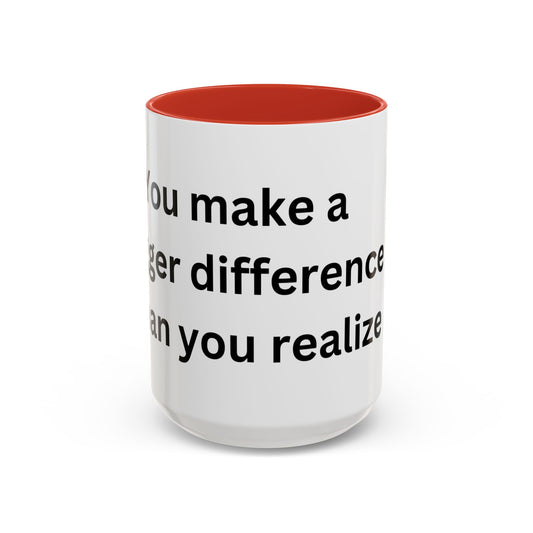 Bee Kind - You make a bigger difference than you realize - Accent Coffee Mug (11, 15oz)