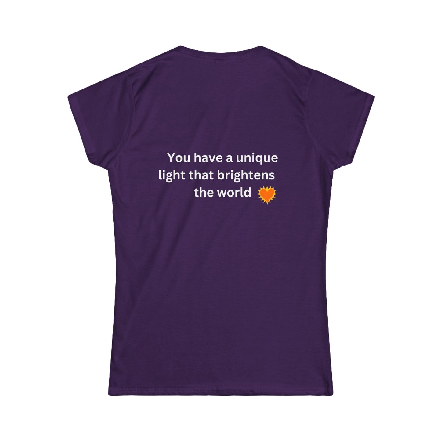 Bee Kind (Back) You have a unique light that brightens the world - Women's Softstyle Tee