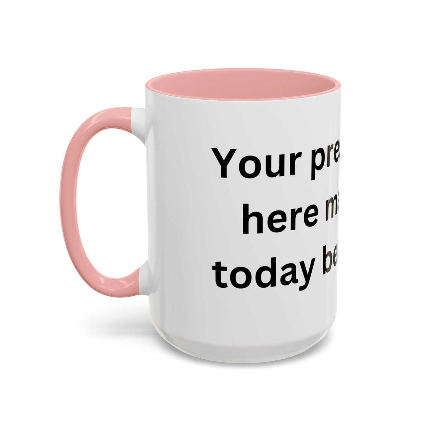 Bee Kind - Your presence here makes today better - Accent Coffee Mug (11, 15oz)