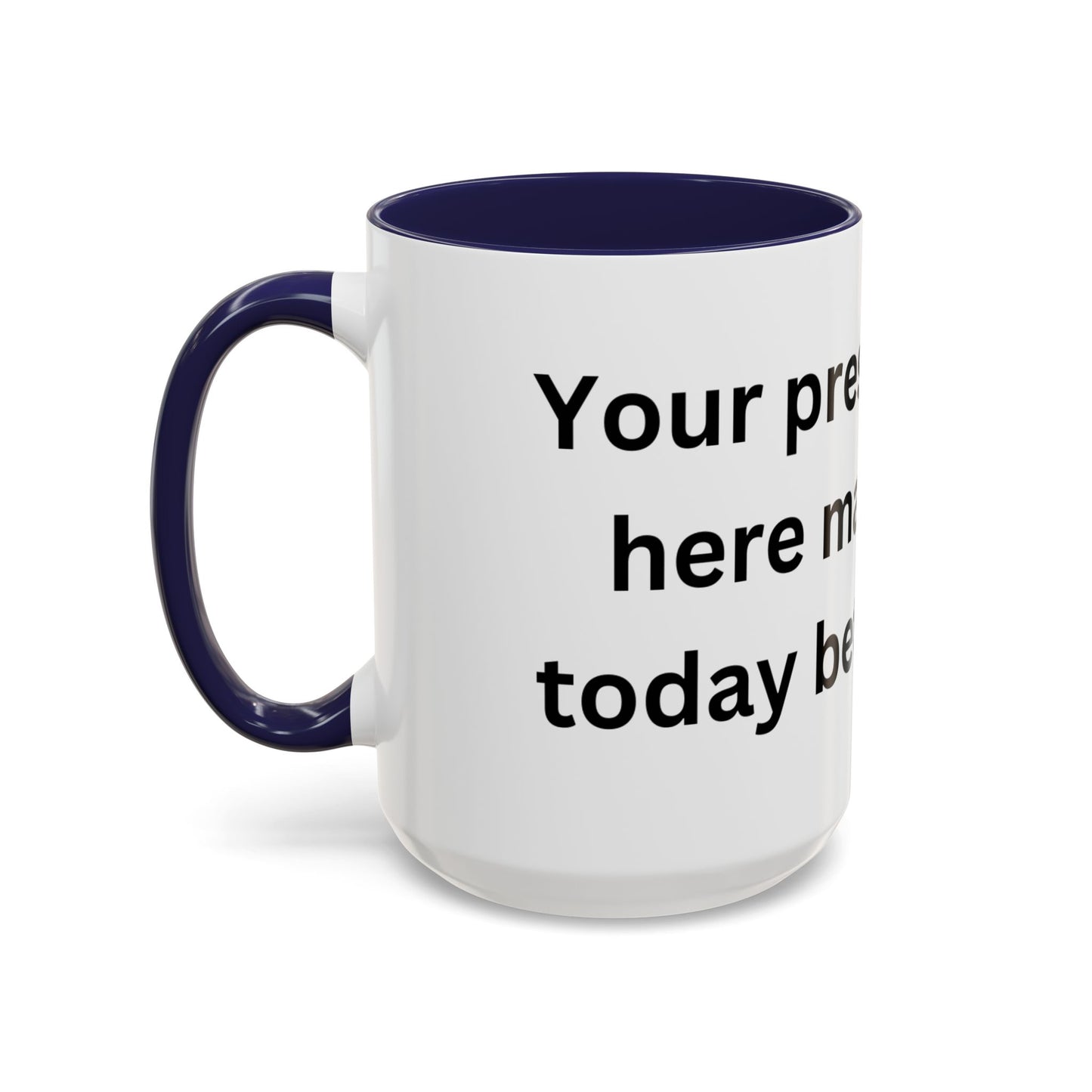 Bee Kind - Your presence here makes today better - Accent Coffee Mug (11, 15oz)