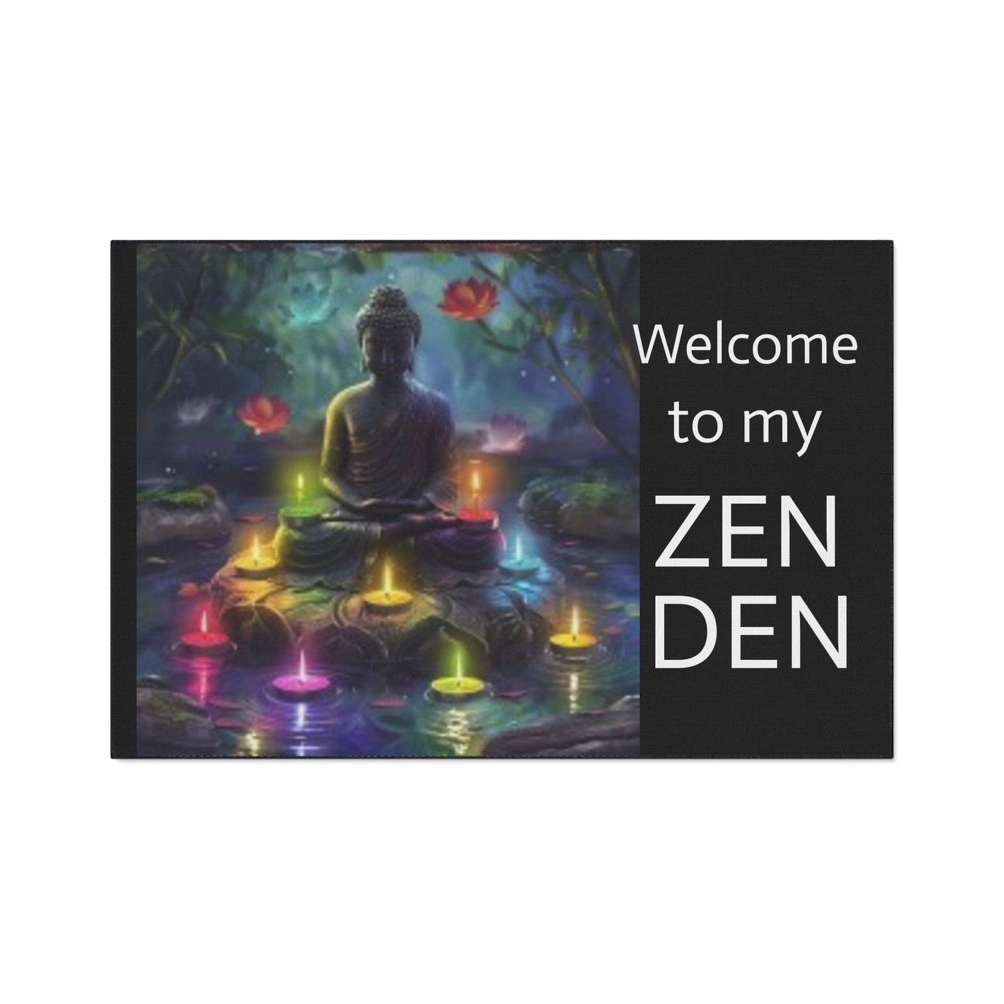 Welcome to my Zen Den - Black- Heavy Duty Floor Mat