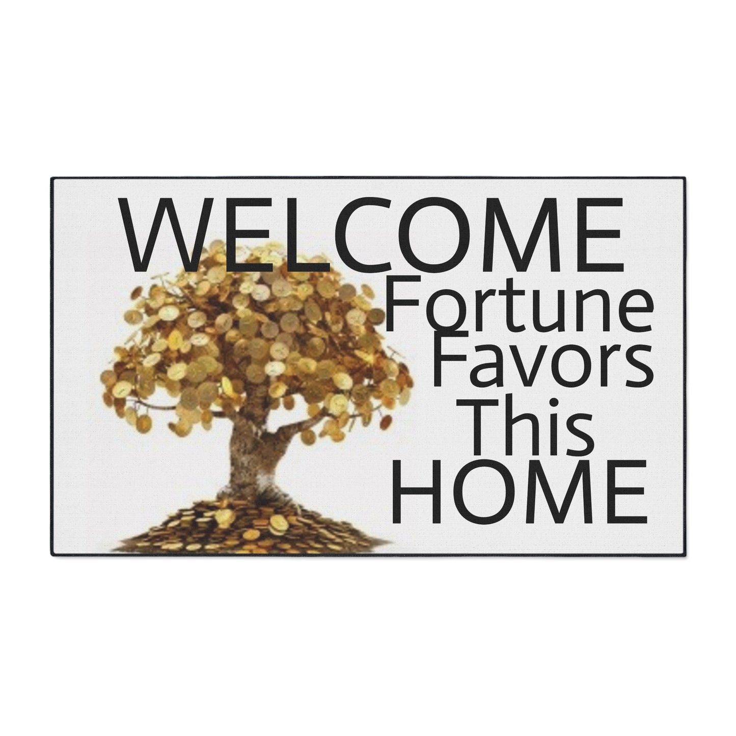 Welcome- Fortune Favors This HOME - Heavy Duty Floor Mat