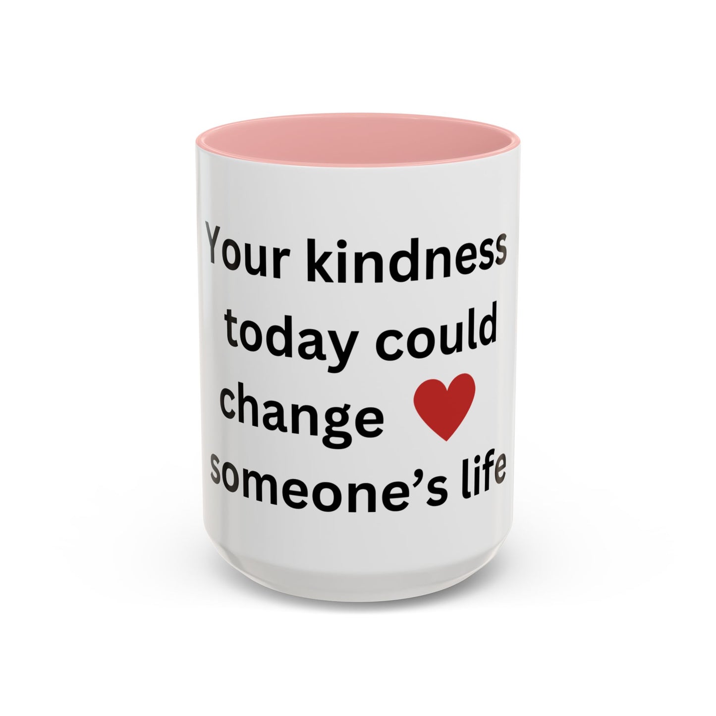 Bee Kind - Your kindness today could change someone's life - Accent Coffee Mug (11, 15oz)