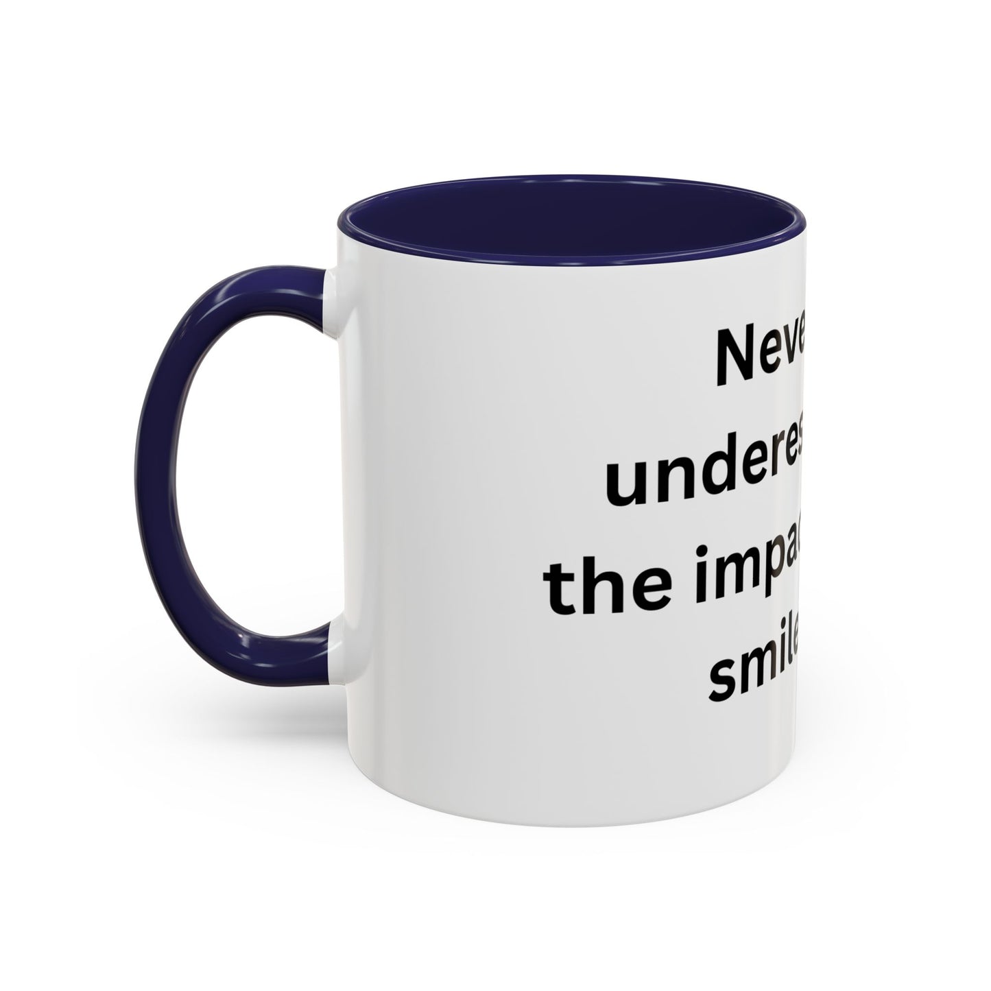 Bee Kind - Never underestimate the impact of your smile  - Accent Coffee Mug (11, 15oz)